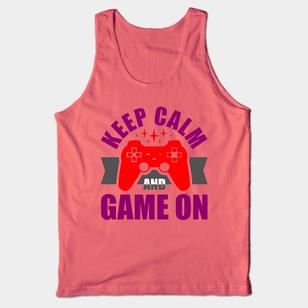 Keep Calm And Game On Tank Top by TeeMallOnline